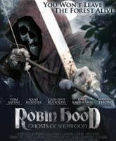 Смотреть Онлайн Робин Гуд: Призраки Шервуда / Robin Hood: Ghosts of Sherwood [2012]